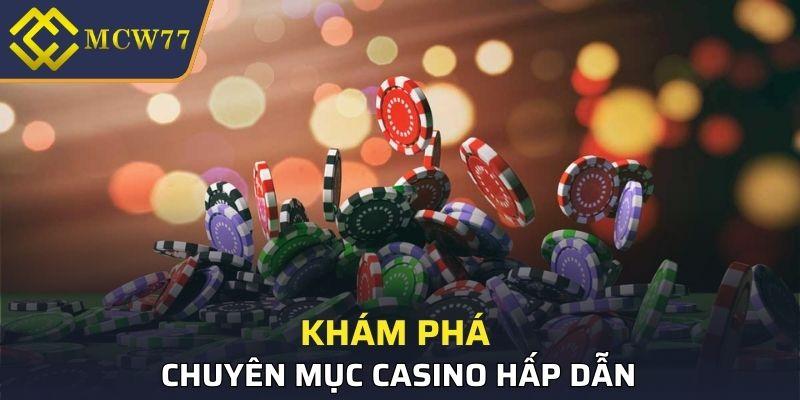 Khám phá chuyên mục casino hấp dẫn